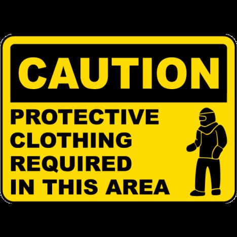 Protective Clothing Required Sign