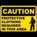 Protective Clothing Required Sign